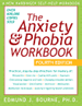 The Anxiety & Phobia Workbook, Fourth Edition